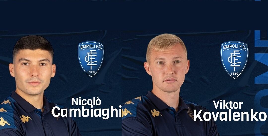 CALCIOMERCATO | Due colpi di mercato per l’Empoli: Nicolò Cambiaghi e Viktor Kovalenko