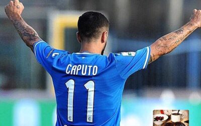 LA COLAZIONE DEL LUNEDI’ (Episodio 160) – Francesco Caputo saluta l’Empoli: finisce una piccola era azzurra